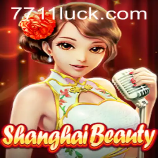 Explorando o Fascinante Mundo de ShanghaiBeauty e As Regras de 711luck